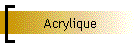 Acrylique